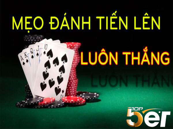 Meo Danh Bai Tien Len